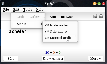 The sub-menu Edit/Media is
highlighted in Anki.