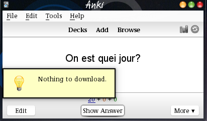 Anki with a card shown
and a message reading nothing to download